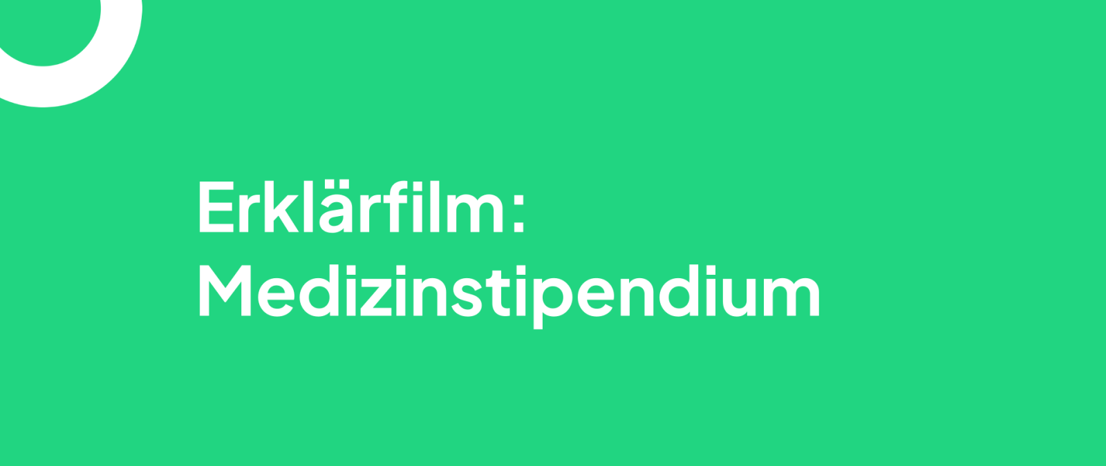 Erklärfilm Medizinstipendium