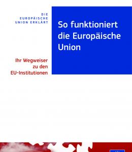 so_funktioniert_die_europaeische_union