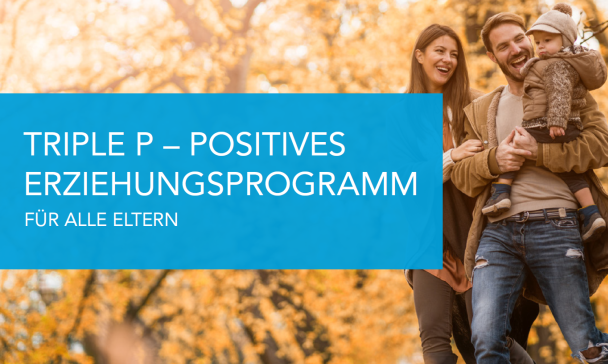 Werbebanner Triple P (2 Erwachsene mit Kind im Wald)